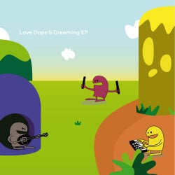 Love Dope & Dreaming EP