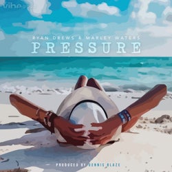 Pressure (feat. Ryan Drews & Marley Waters)