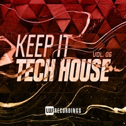 Keep It Tech House, Vol. 06