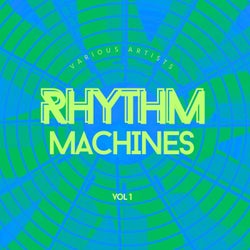 Rhythm Machines, Vol. 1