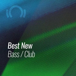 Best New Bass / Club: May