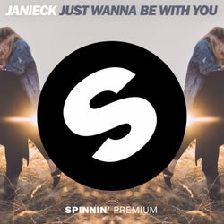 Just Wanna Be With You (Extended Mix)
