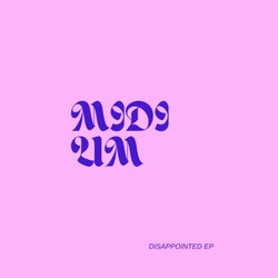 Disappointed EP