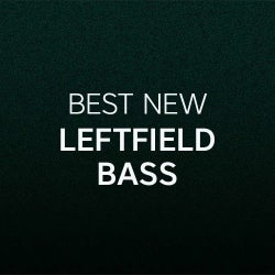 Best New Leftfield Bass: October