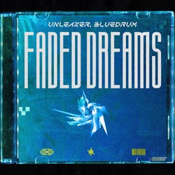 FADED DREAMS