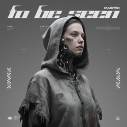 To Be Seen