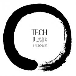 Tech LAB [Episode 1]
