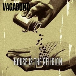 House Is the Religion