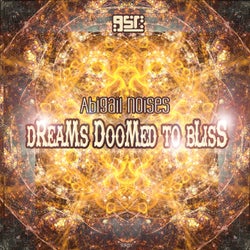 Dreams Doomed To Bliss