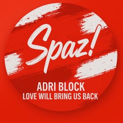 Love Will Bring Us Back 