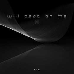 Will Beat on Me
