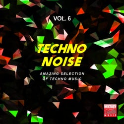Techno Noise, Vol. 6 (Amazing Selection Of Techno Music)