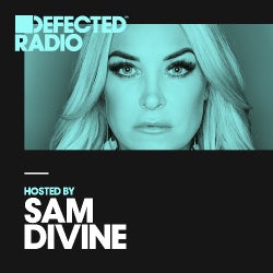 Defected Radio - Ep.94 (Sam Divine)