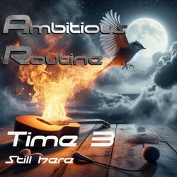 Time 3 (Still here)