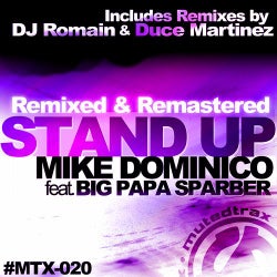 Stand Up - Remixed & Remastered (feat. Big Papa Sparber)