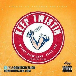 Keep Twistin (feat. Alley Boy) - Single