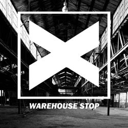 Warehouse Stop