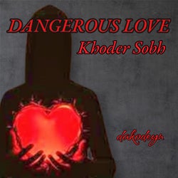 Dangerous love