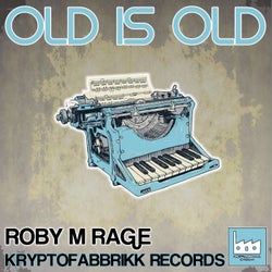 Old Is Old