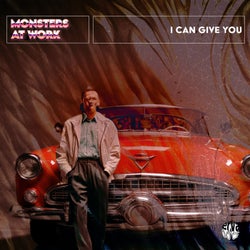 I Can Give You