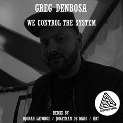 We Control the System