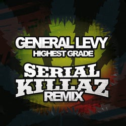 Highest Grade (Serial Killaz Remix)