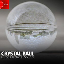 Crystal Ball, Disco Electrical Sound