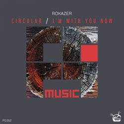 Circular / I'm With You Now