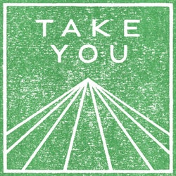 Take You