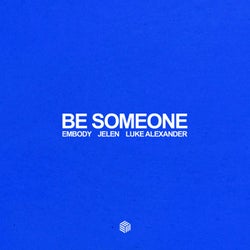 Be Someone (Extended Mix)