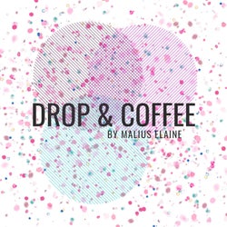 Drop & Coffee