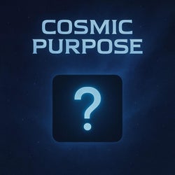 Cosmic Purpose