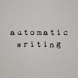 Automatic Writing