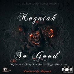 So Good (feat. Impresseo, Ruby Red Soul & Hajji Blackstone)