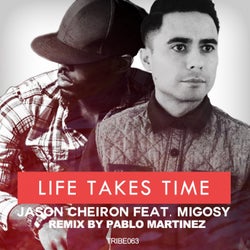 Life Takes Time (feat. Migosy)