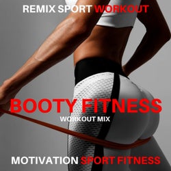 Booty Fitness (Workout Mix)