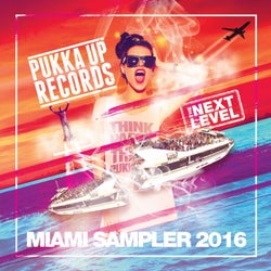 Pukka Up: Miami Sampler 2016