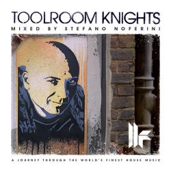 Toolroom Knights mixed by Stefano Noferini