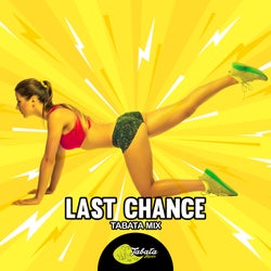 Last Chance (Tabata Mix)