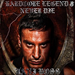 Hardcore Legend Never Die