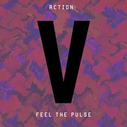 Action Feel The Pulse