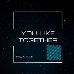 You Like-Together