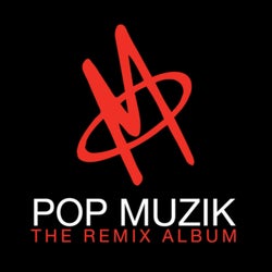 Pop Muzik (The Remix Album)