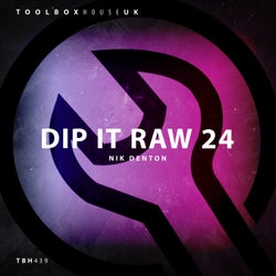Dip It Raw 24