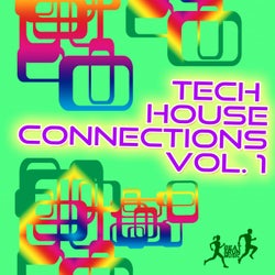 Tech House Connections, Vol. 1