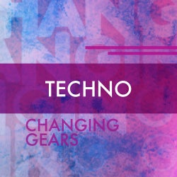 Changing Gears: Techno