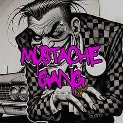 Mustache Gang, Vol. 29