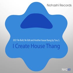 I Create House Thang