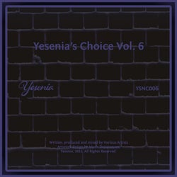 Yesenia's Choice, Vol. 6