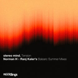 Tension (Norman H X Ranj Kaler's Balearic Summer Mixes)